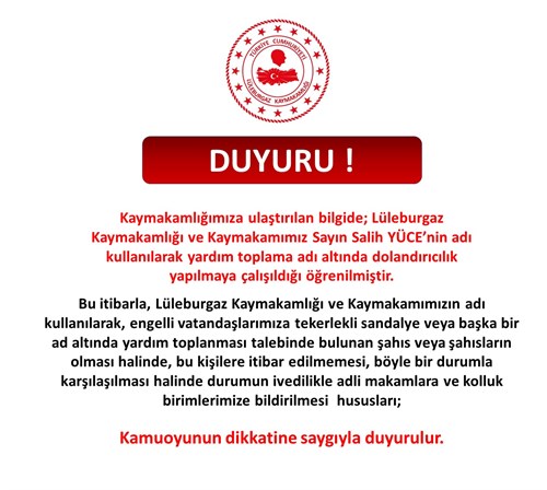  KAMUOYUNA ÖNEMLE DUYURULUR.